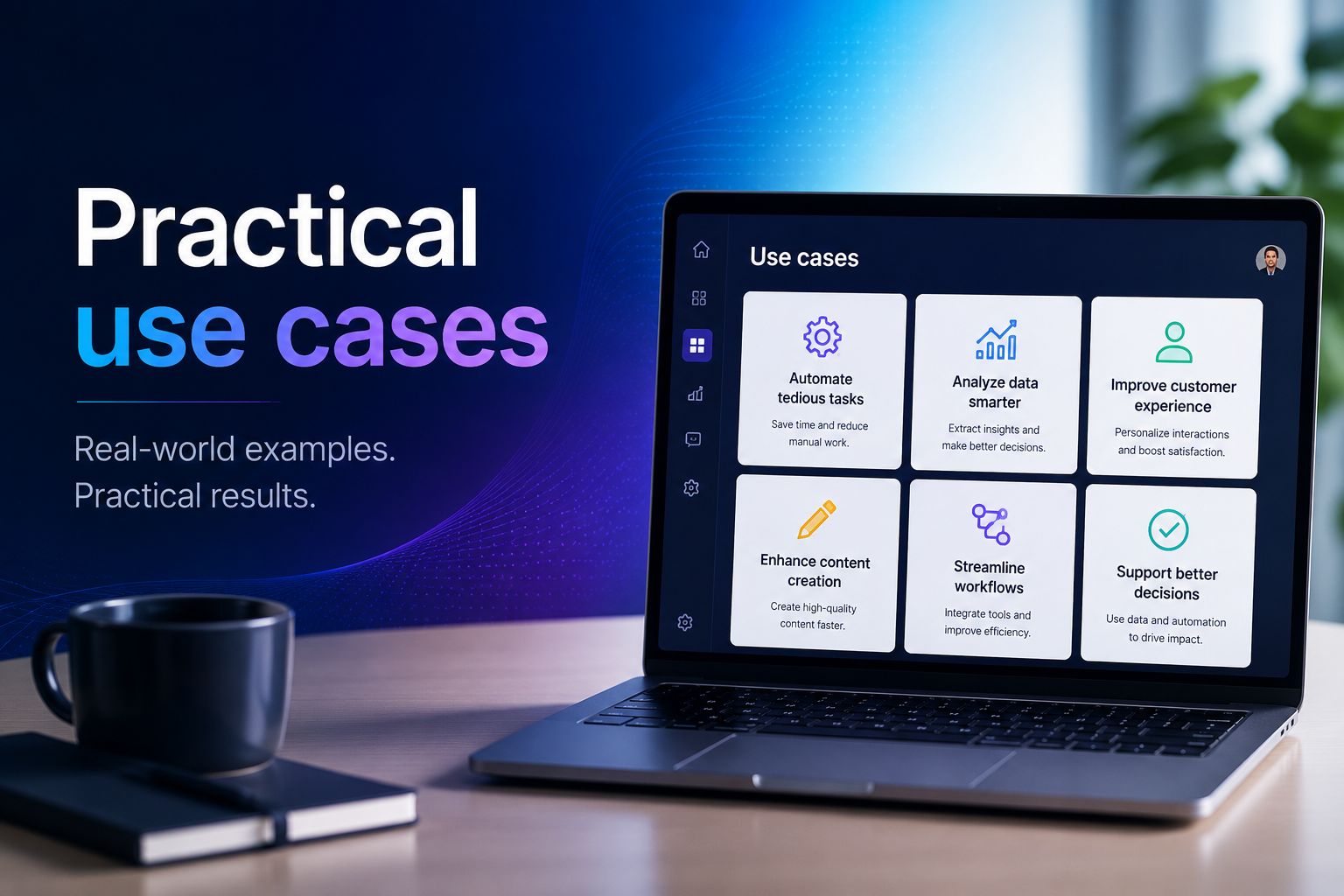 Practical use cases