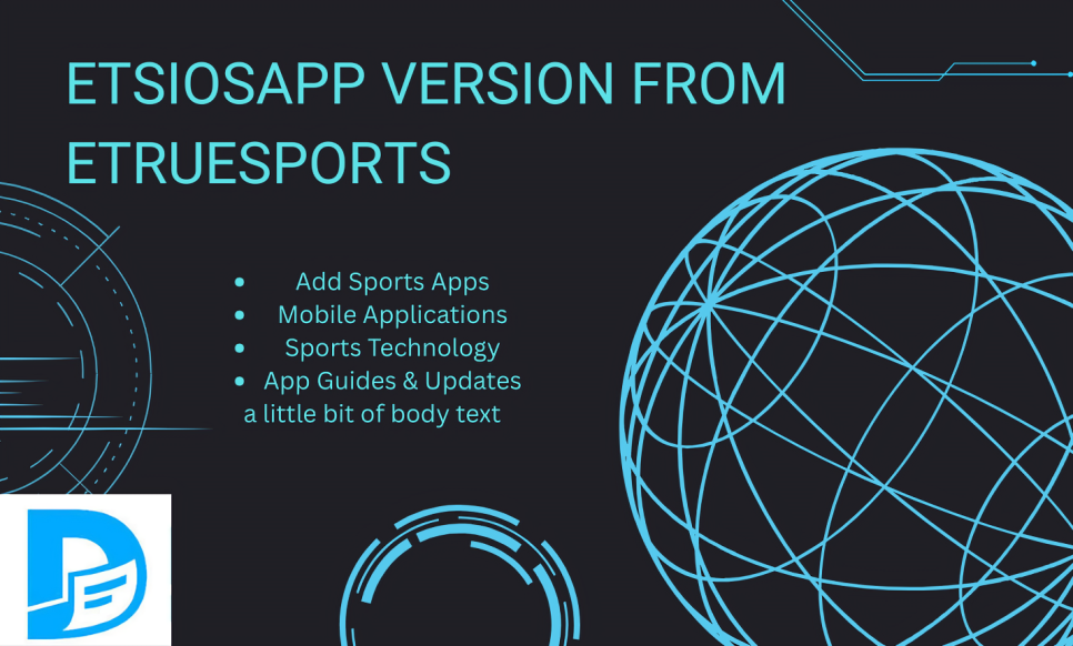 etsiosapp version from etruesports